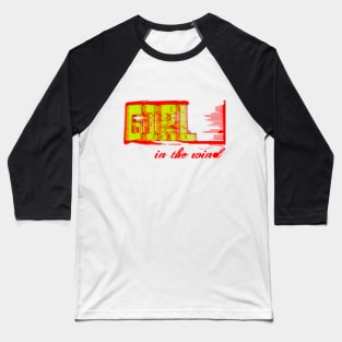 Girl in the wind Baseball T-Shirt